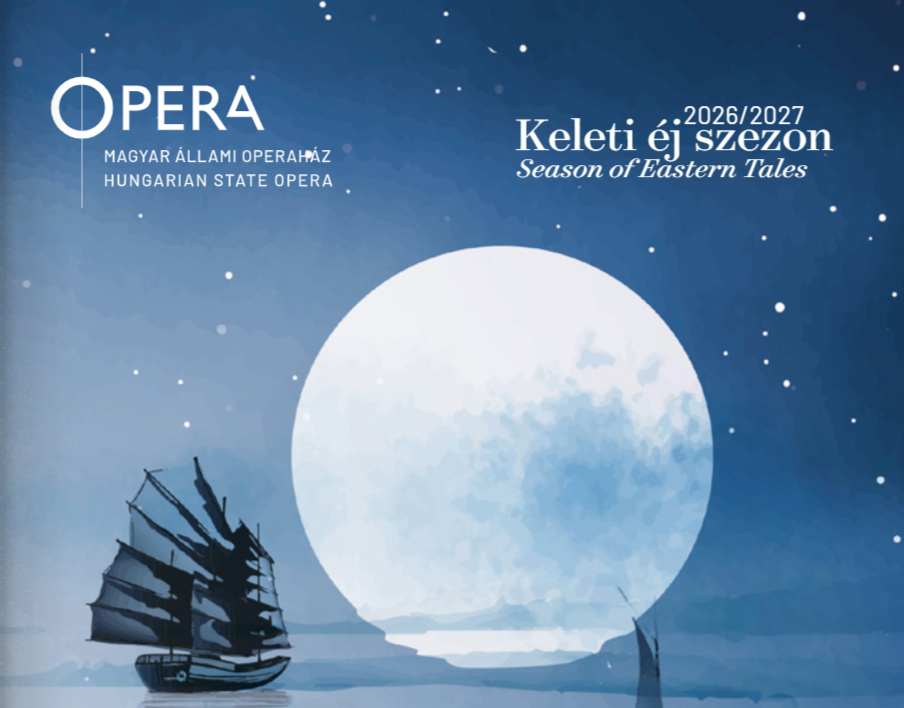 Elindult a bérletvásárlás az OPERA Keleti éj szezon 2026/2027 előadásaira